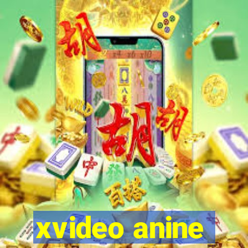 xvideo anine